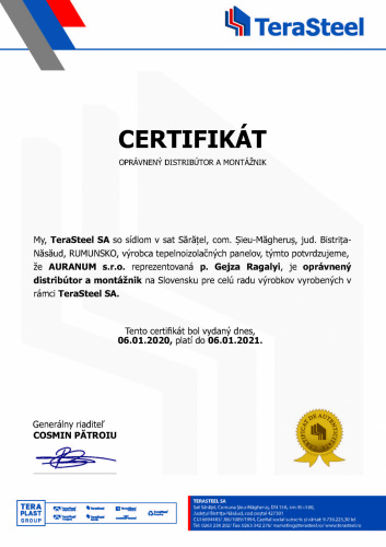 AURANUM s.r.o. reprezentovaná p. Gejza Ragalyi, je oprávnený distribútor a montážnik na Slovensku pre celú radu výrobkov vyrobených v rámci TeraSteel SA.